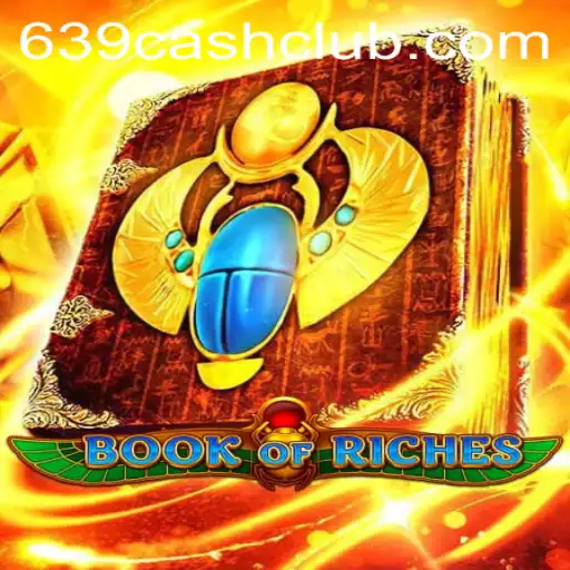 Discover the Exciting World of 'BookofRiches' with 639.CASH