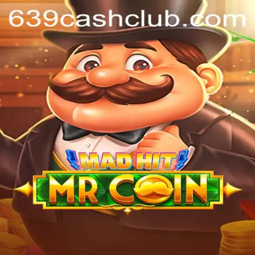 MadHitMrCoin: An Immersive Adventure with 639.CASH