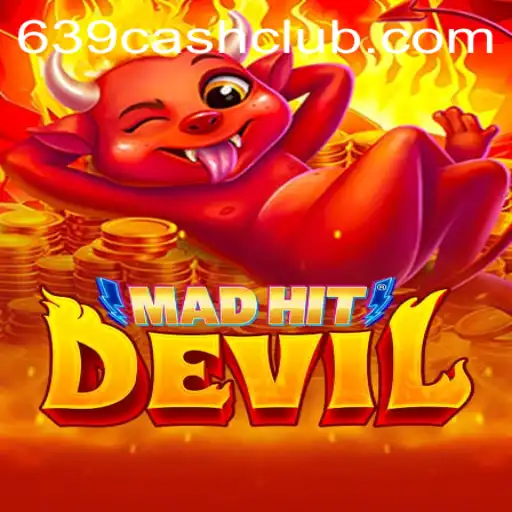 MadHitDevil: Conquer Challenges and Cash Out Big with 639.CASH