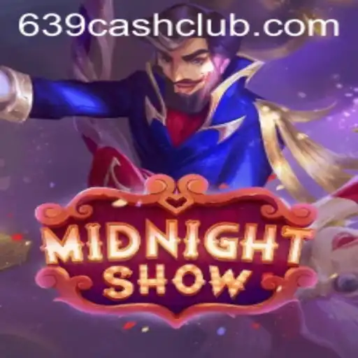 Discover the Thrills of MidnightShow with 639.CASH