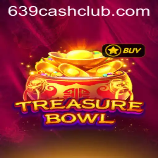 Discover the Exciting World of TreasureBowl: Unlock Riches with 639.CASH
